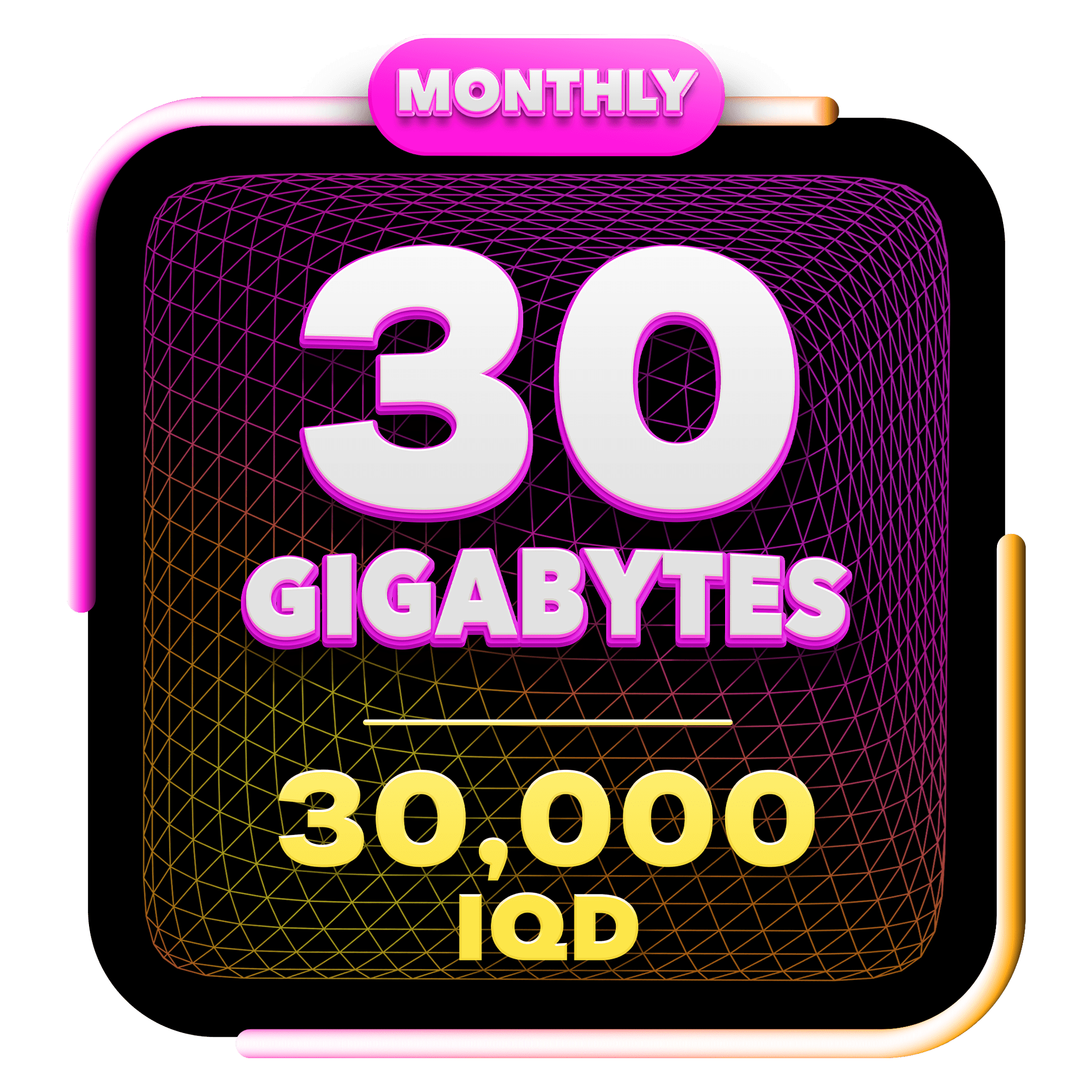 Bundle monthly-30GB